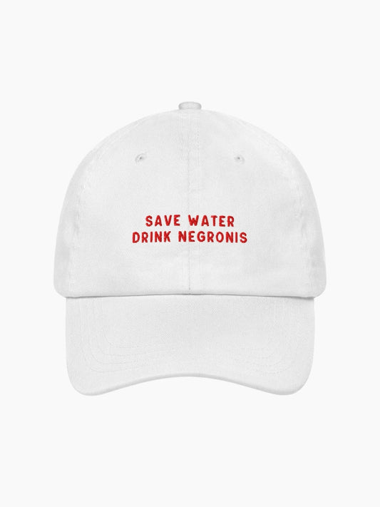 Save Water Drink Negronis Cap