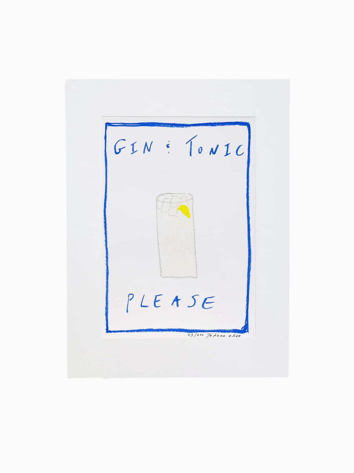 Gin And Tonic Please Art Print