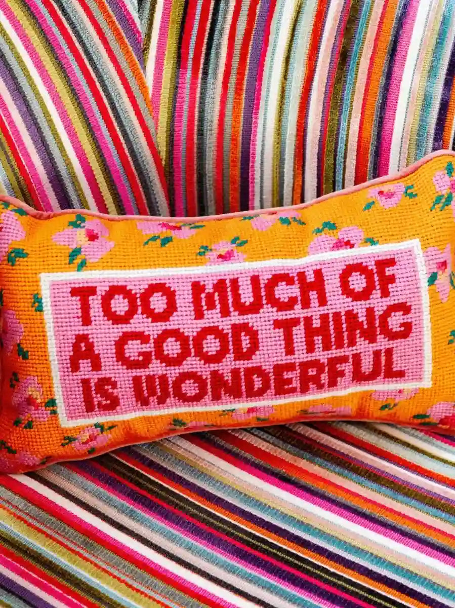 Too Much Needlepoint Pillow