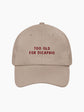 Too Old For Dicaprio Cap