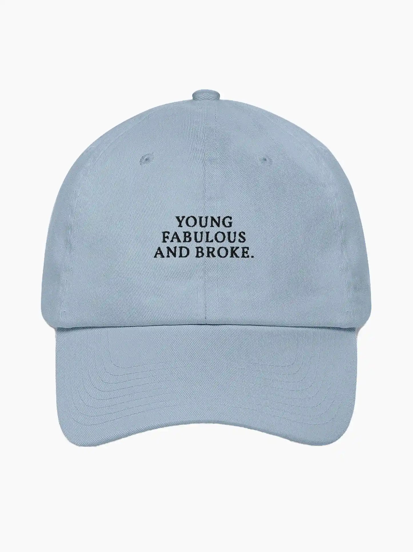 Young, Fabulous and Broke Cap