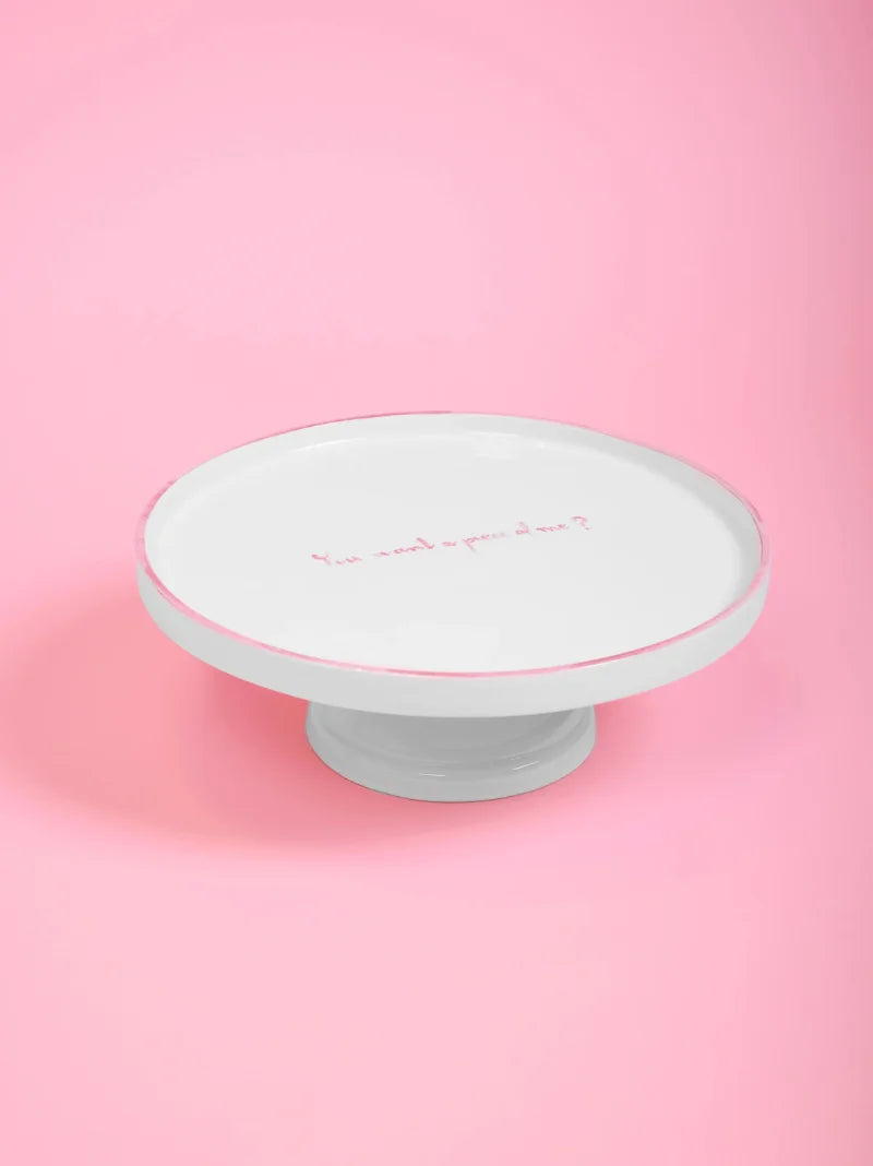 You Want A Piece Of Me Cake Stand