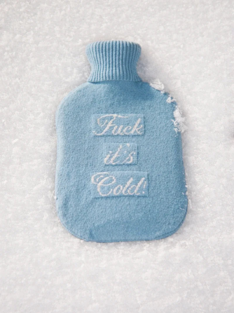 F*ck It's Cold Hot Water Bottle