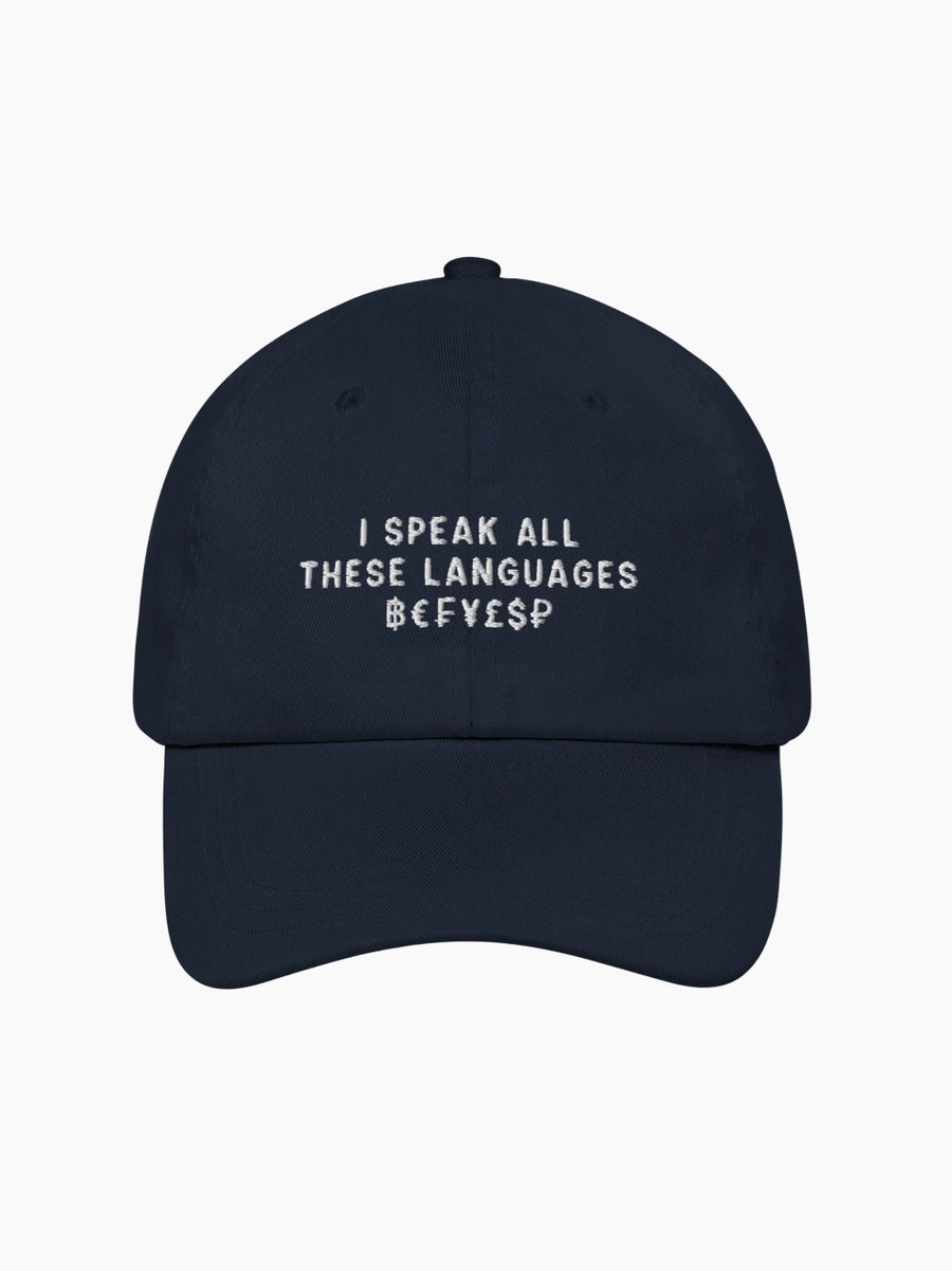 I Speak All These Languages ฿€₣¥£$ Cap