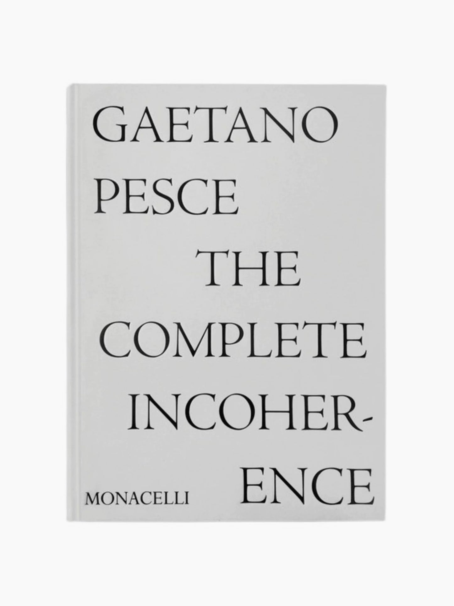 Gaetano Pesce: The Complete Incoherence Book