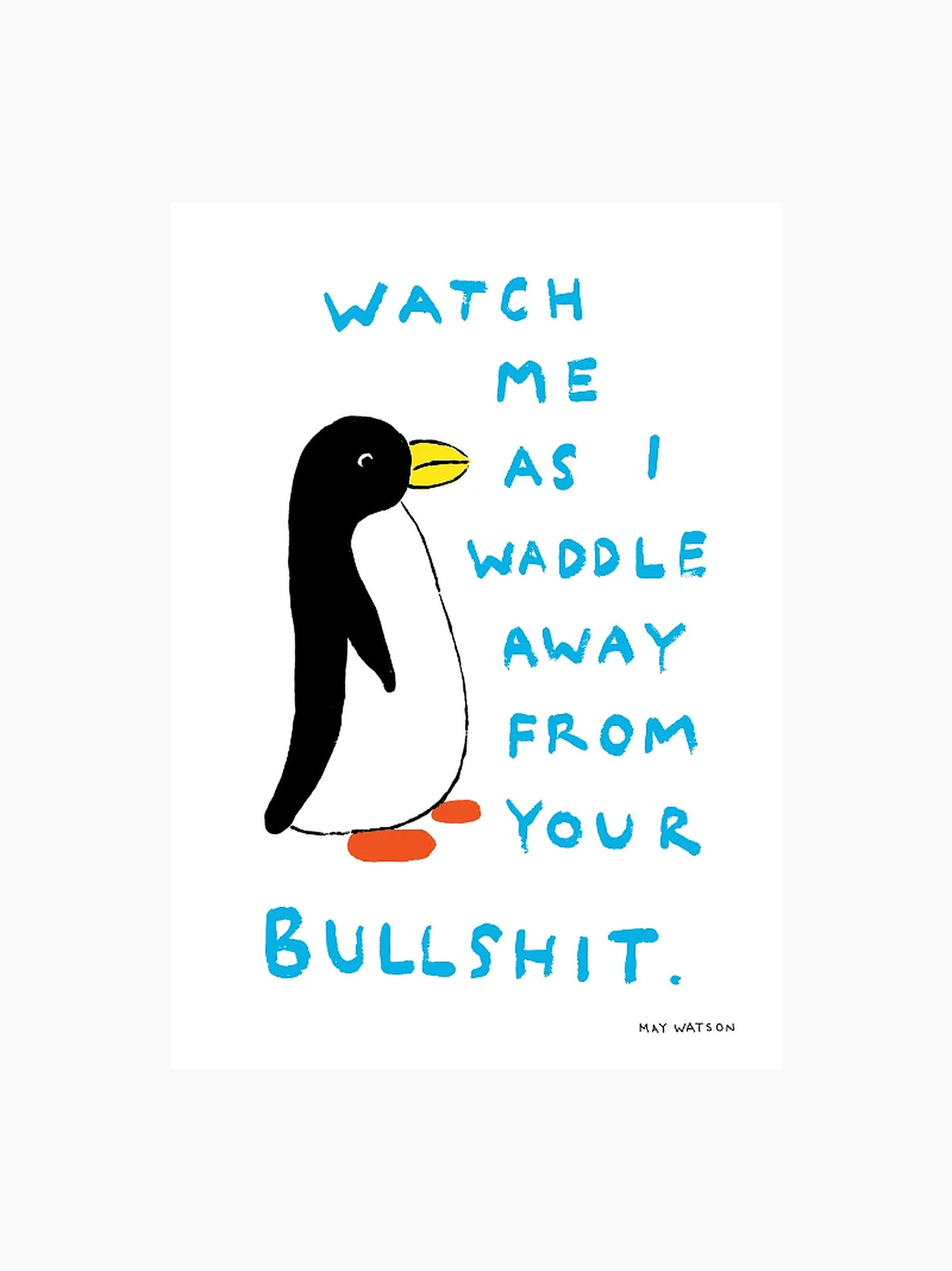 Waddle Away Art Print