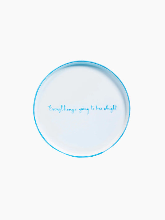 Everything's Going To Brie Alright Dinner Plate