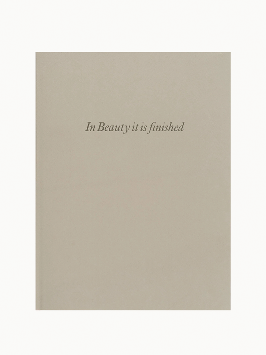 Cy Twombly: In Beauty It Is Finished Book