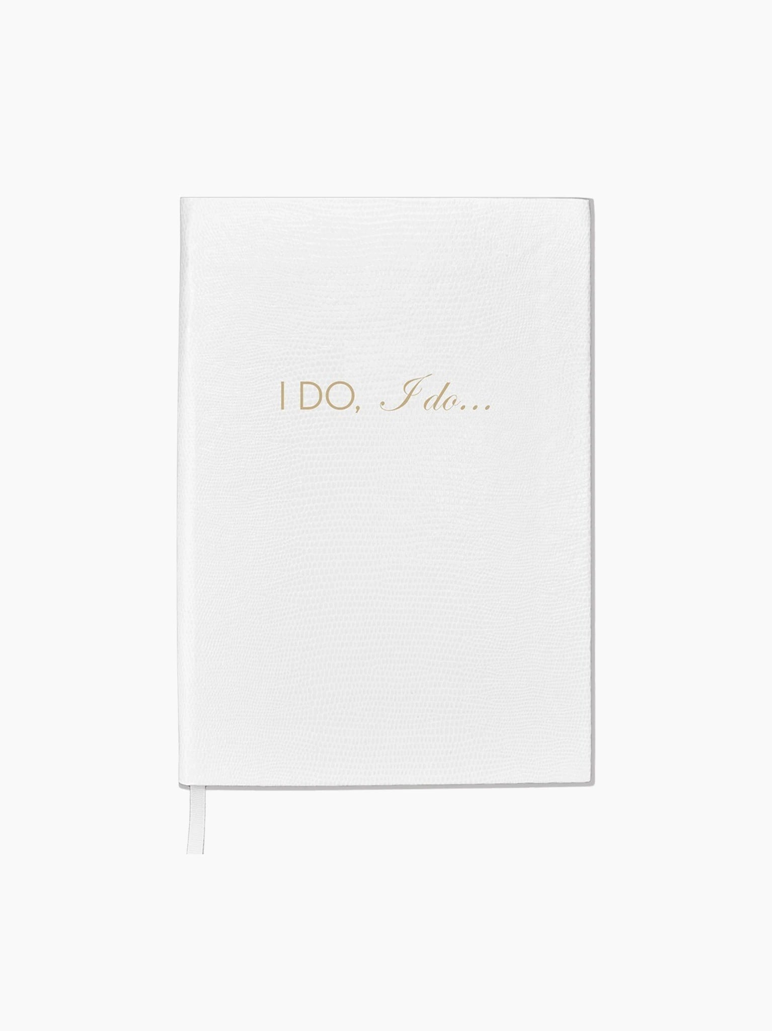I Do, I Do Notebook