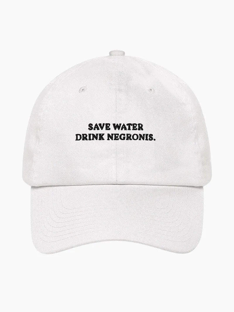 Save Water Drink Negronis Cap