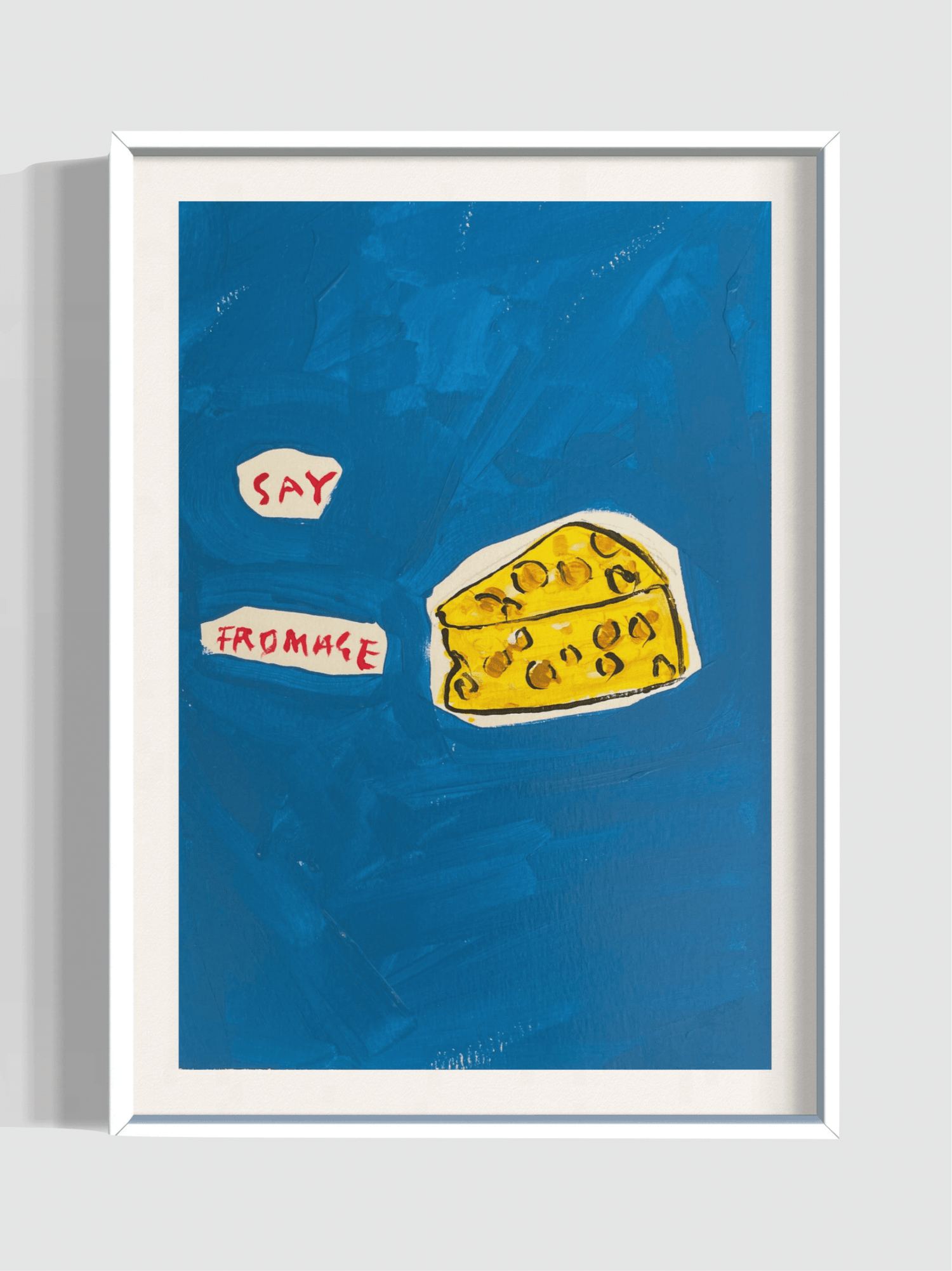 Say Fromage Art